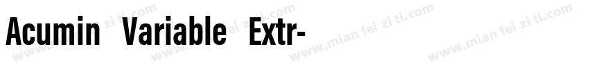 Acumin Variable Extr字体转换